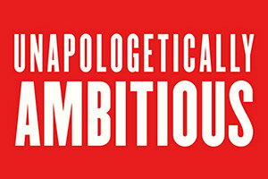 Unapologetically Ambitious Book Cover