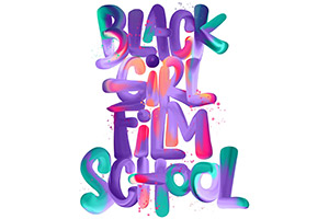 Black Girl Film School