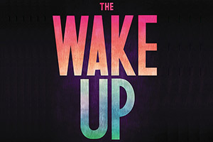 The Wake Up