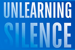 Unlearning Silence